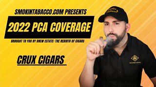 PCA 2022: Crux Cigars