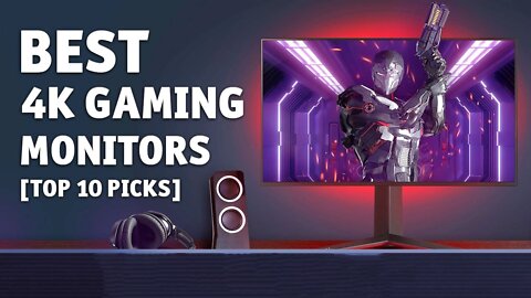 Best 4K Gaming Monitors In 2022 [Top 10 Picks]