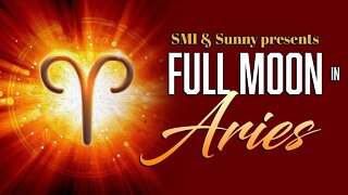 Aries Full Moon - Astrology Forecast with Sunny - All signs are welcome!