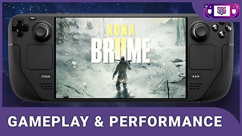 Kona II: Brume Steam Deck Gameplay and Best Settings