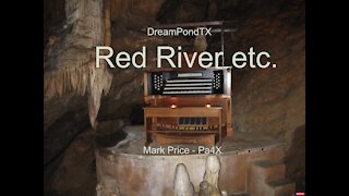 DreamPondTX/Mark Price - Red River etc... (Pa4X at the Pond, PA)