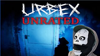 kyle plays URBEX: UNRATED