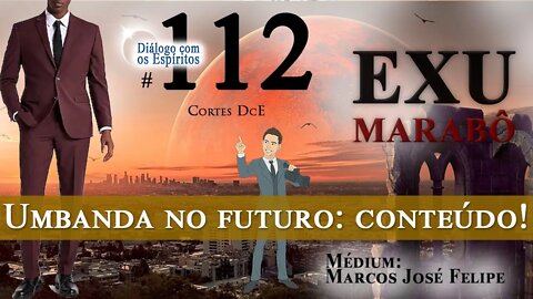 Cortes DcE #112 – Umbanda no futuro: conteúdo!