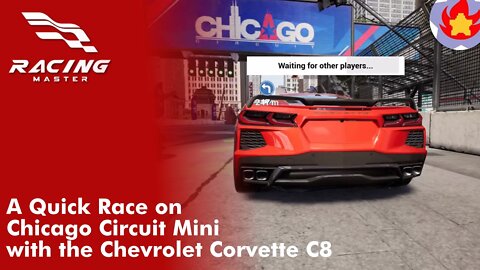 A Quick Race on Chicago Circuit Mini with the Chevrolet Corvette C8 | Racing Master