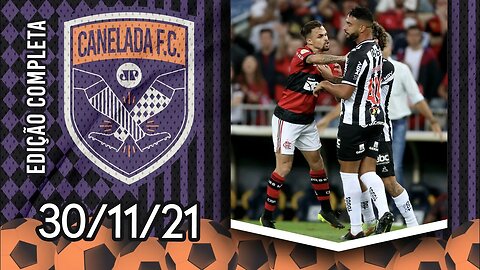 Flamengo VENCE o Atlético-MG e SEGUE VIVO na luta pelo TÍTULO BRASILEIRO! | CANELADA (30/10/21)