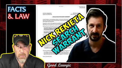 The Nick Rekieta Search Warrant: Facts & Law