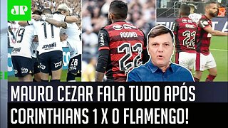 "Eu achei VERGONHOSO! O Flamengo NÃO PODE ter..." Mauro Cezar FALA TUDO após 1 a 0 do Corinthians!