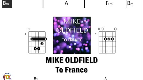 MIKE OLDFIELD To France - FCN Guitar Chords & Lyrics HD