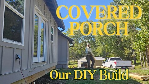 Crafting Our Own Covered Back Porch: A DIY Outdoor Haven!