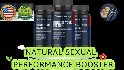 NATURAL SEXUAL PERFORMANCE BOOSTER....