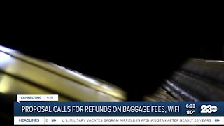 Proposal calls for refunds on baggage fees, wifi