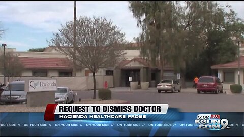 Arizona Medical Board recommending case be dismissed against doctor who oversaw Hacienda rape victim