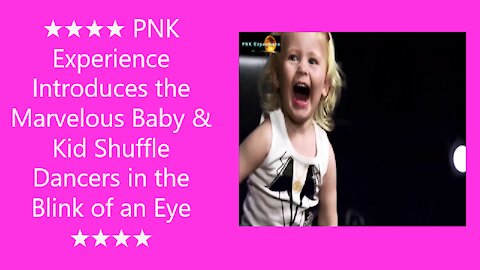 Marvelous Baby & Kid Shuffle Dancers in the Blink of an Eye
