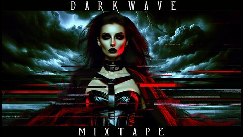 Darkwave, EBM, Gothgaze, Coldwave (Mixtape)