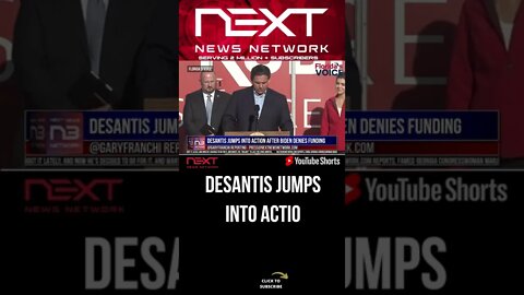 DeSantis Jumps into Action after Biden Denies Funding #shorts