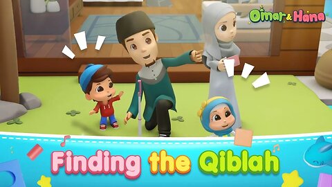 Finding the Qiblah _ Islamic Cartoon _ Omar _ Hana English