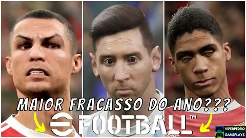 eFOOTBALL 2022 É O PIOR JOGO DE FUTEBOL DA HISTÓRIA??? REVIEW COMPLETO do MAIOR FRACASSO DO ANO!