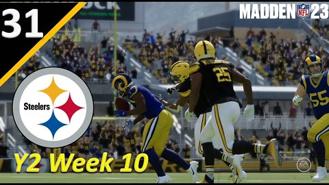 Can We Upset A Surging LA Rams Team? l Madden 23 Pittsburgh Steelers Franchise Ep. 31