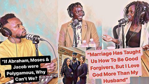 Married Christian Couple Discuss Marriage, Infidelity, Polygamy & Give Their Testimonies - Ep 15