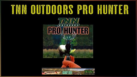TNN Outdoors Pro Hunter (Windows 95)