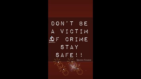 dont be a victim!!