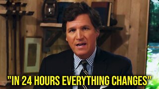 Tucker Carlson: "Most people have no idea what is coming" PREPARE NOW