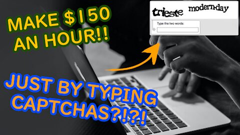 Earn $150 PER HOUR TYPING CAPTCHAS [Earn Money Online]