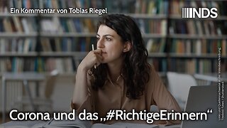 Corona und das „#RichtigeErinnern“ Tobias Riegel@NDS🙈