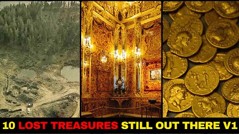 Mysteries Unveiled: Top 10 Lost Treasures Still Out There