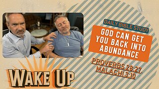 WakeUp Daily Devotional | God Can Get You Back Into Abundance | Proverbs 28:27, Malachi 3:10