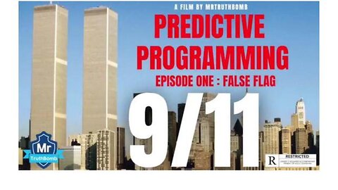 MR. TRUTHBOMB ▪️ 9/11 FALSE FLAG: PREDICTIVE PROGRAMMING—DIRECTOR’S CUT ▪️ A 911 TRUTHBOMB FILM❗️🔥