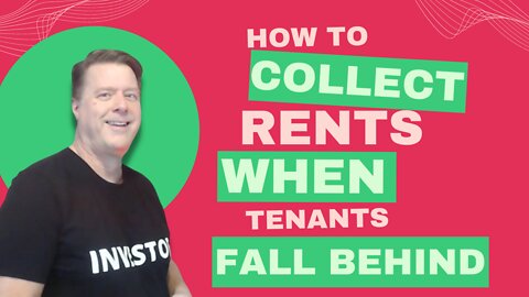 How to Collect Rent when Tenants Fall Behind