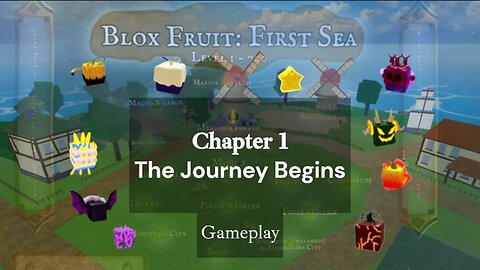 Blox Fruit: Chapter 1 The Journey Begins, First Sea [Gameplay]