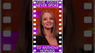 Jodie Foster Never Spoke To Anthony Hopkins #shorts #shortvideo #funnyshorts #jodiefoster