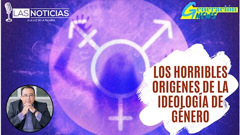 Los horribles orígenes de la ideología de género (1ra parte)