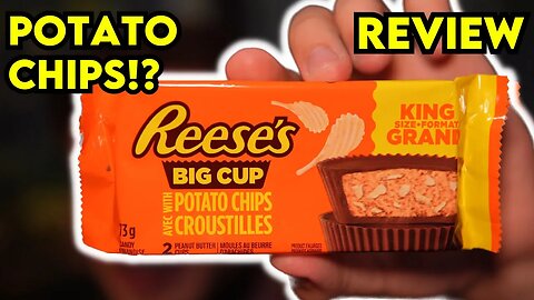 REESE POTATO CHIP Peanut Butter Cup Review