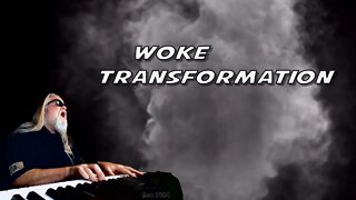 Woke Transformation4