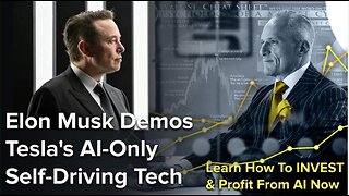 Elon Musk Demos Tesla's AI-Only Self-Driving Tech