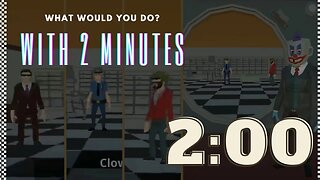 2 Minutes To Make A Difference? What Would You Do? | 2:00