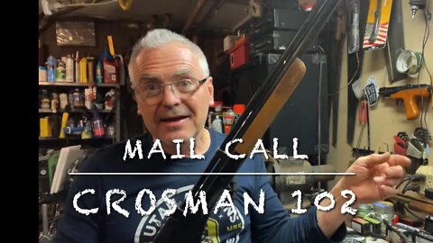 Mail call with the Crosman model 102 first edition