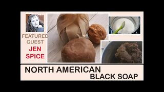 Learn about North American Style Black Soap with Jentle Soaps