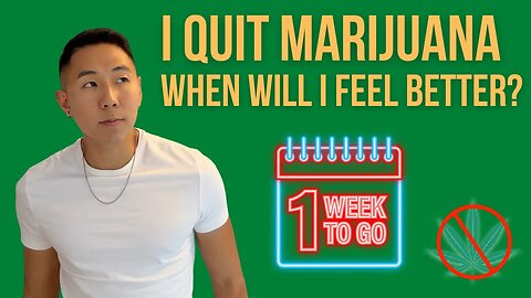 How Long Does It Take To Feel Better After Quitting Marijuana?
