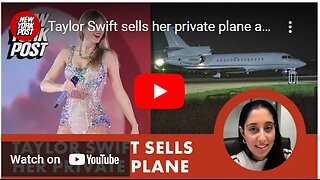 FRIDAY FUN - TAYLOR SWIFT SELLS ONE OF HER PRIVATE JETS AFTER TAKING HEAT FOR HER EMISSIONS