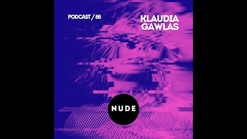 Klaudia Gawlas @ NUDE Podcast #088