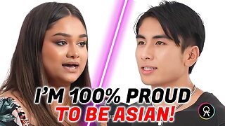 'Cause You Need to be Comfortable with Your Skin! | DO ALL ASIAN PEOPLE THINK THE SAME