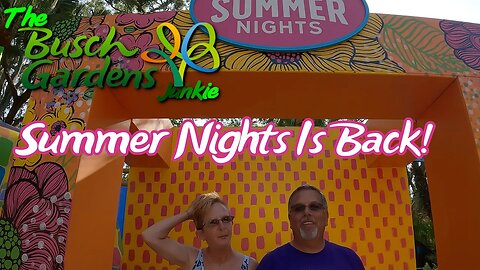 Busch Gardens Tampa Summer Nights - May 28, 2023