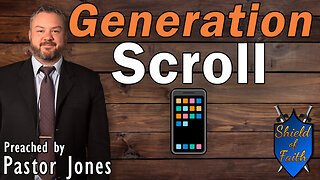 Generation Scroll (Pastor Jones) Sunday-AM