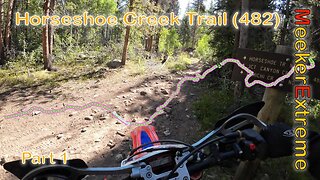 2023 Horseshoe Creek Trail (482) - Singletrack - Sargents, Colorado - Part 1