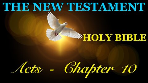 Acts - Chapter 10 DAILY BIBLE STUDY {Spoken Word - Text - Red Letter Edition}