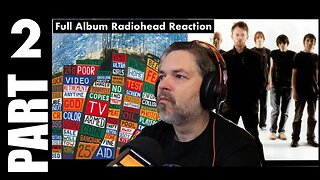 pt2 Radiohead Full Album Reaction | Hail to the Thief | Backdrifts Go To Sleep Where I End You Begin